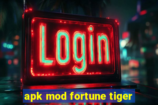 apk mod fortune tiger